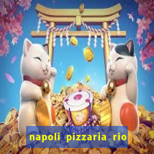 napoli pizzaria rio das pedras